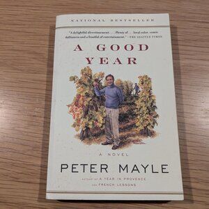 A Good Year by Peter Mayle